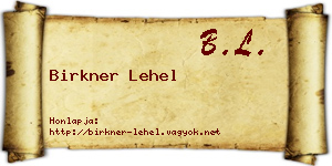 Birkner Lehel névjegykártya